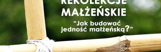 Rekolekcje małżeńskie w Olchowie