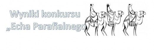 Wyniki konkursu z "Echa Parafialnego"