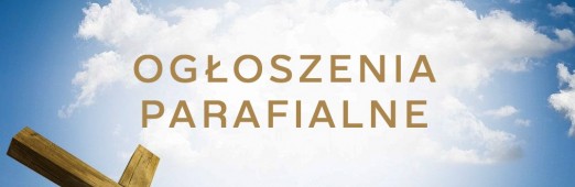 Ogłoszenia parafialne na Wielki Tydzień